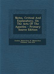 Notes, Critical And Explanatory, On The Acts Of The Apostles - Primary Source Edition,1295080877,9781295080878