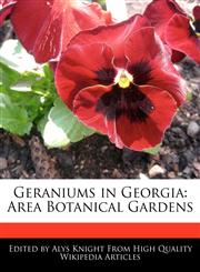 Geraniums in Georgia Area Botanical Gardens,1241707413,9781241707415