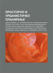 Prostorno i urbanističko planiranje Javni prevoz, GIS, Infrastruktura, Urbanizam, Javni prevoz u Bostonu, Grad, Geografski informacioni sistem,1234004259,9781234004255
