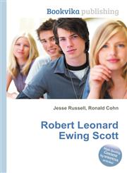 Robert Leonard Ewing Scott,5512297988,9785512297988