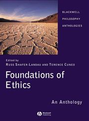Foundations of Ethics An Anthology 3rd Edition,1405129514,9781405129510