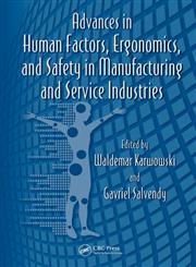 Advances in Human Factors, Ergonomics, and Safety in Manufacturing and Service Industries,1439834997,9781439834992