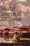 Impact of Terrorism on Jammu and Kashmir Tourism 1st Edition,8178354748,9788178354743