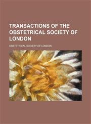 Transactions of the Obstetrical Society of London (Volume 42),1150413166,9781150413162