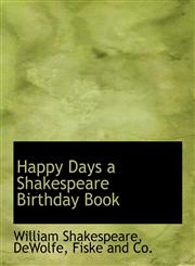 Happy Days a Shakespeare Birthday Book,1140576666,9781140576662