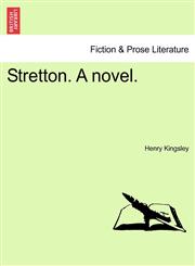 Stretton. a Novel.,1240864809,9781240864805
