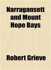 Narragansett and Mount Hope Bays,1152430955,9781152430952
