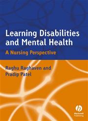 Learning Disabilities and Mental Health A Nursing Perspective 1st Edition,1405106158,9781405106153