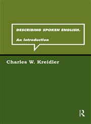 Describing Spoken English An Introduction,0415150949,9780415150941