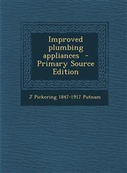Improved Plumbing Appliances,1289632081,9781289632083