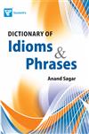 Goodwill's Dictionary of Idioms and Phrases,8172450176,9788172450175