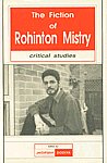 The Fiction of Rohinton Mistry Critical Studies,8175510463,9788175510463