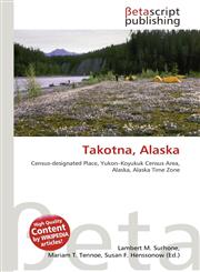 Takotna, Alaska,613503166X,9786135031669