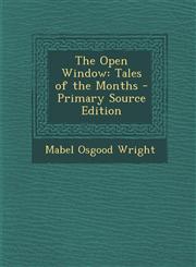 Open Window Tales of the Months,1289445060,9781289445065