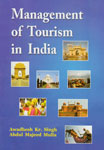 Management of Tourism in India,9380615019,9789380615011