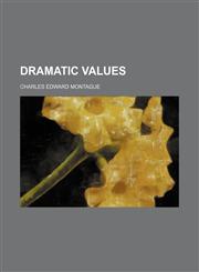 Dramatic values,1154686655,9781154686654