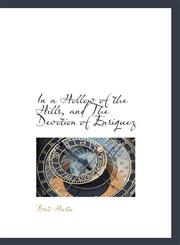 In a Hollow of the Hills, and the Devotion of Enriquez,111729367X,9781117293677