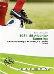 1984-85 Albanian Superliga,6135730878,9786135730876