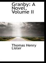 Granby A Novel, Volume II,1103615963,9781103615964