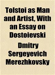 Tolstoi as Man and Artist, With an Essay on Dostoïevski,1152071017,9781152071018