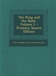 Ring and the Book, Volume 1,1287572316,9781287572312