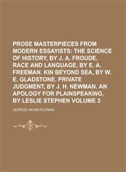 Prose Masterpieces from Modern Essayists Volume 3,1154361373,9781154361377