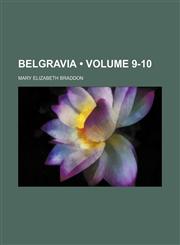 Belgravia (Volume 9-10),1459095871,9781459095878