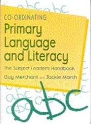 Co-Ordinating Primary Language and Literacy,1853963704,9781853963704