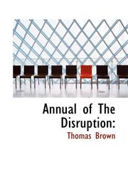Annual of the Disruption,1116019345,9781116019346