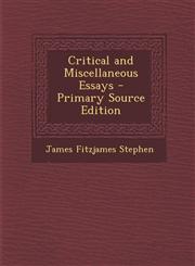 Critical and Miscellaneous Essays,1289576998,9781289576998