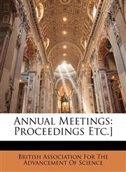 Annual Meetings Proceedings Etc.],1147035601,9781147035605