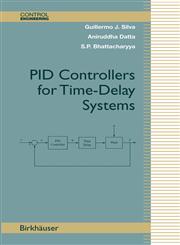 PID Controllers for Time-Delay Systems,0817642668,9780817642662