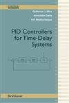 PID Controllers for Time-Delay Systems,0817642668,9780817642662
