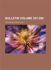 Bulletin Volume 297-299,1235963896,9781235963896