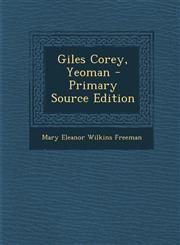 Giles Corey, Yeoman - Primary Source Edition,1293328243,9781293328248