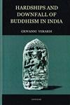 Hardships and Downfall of Buddhism in India 1st Published,8173049289,9788173049286