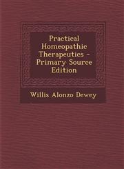 Practical Homeopathic Therapeutics - Primary Source Edition,1293817287,9781293817285
