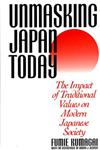 Unmasking Japan Today The Impact of Traditional Values on Modern Japanese Society,0275951448,9780275951443