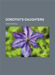 Dorothy's Daughters,1150438851,9781150438851