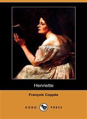 Henriette (Dodo Press),1409935442,9781409935445