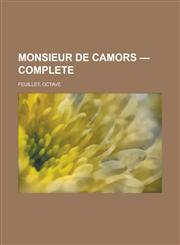 Monsieur de Camors - Complete,1153744414,9781153744416