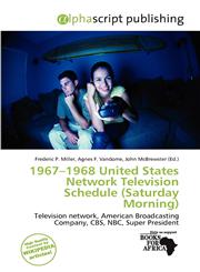 1967-1968 United States Network Television Schedule (Saturday Morning),6200070806,9786200070807