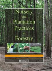 Nursery and Plantation Practices in Forestry,8172337167,9788172337162