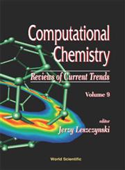 Computational Chemistry Reviews of Current Trends,9812560971,9789812560971