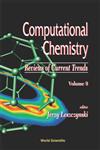 Computational Chemistry Reviews of Current Trends,9812560971,9789812560971