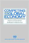 Competing in a Global Economy: An Empirical Study on Trade and Specialization in Manufactures,0044456190,9780044456193