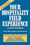 Your Hospitality Field Experience A Student Workbook,0471053279,9780471053279