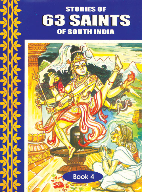 Stories of 63 Saints of South India Book 4