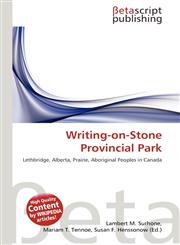 Writing-on-Stone Provincial Park,6134770361,9786134770361