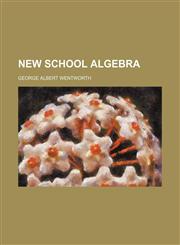 New school algebra,1151754153,9781151754158